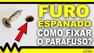 Furo espanado Como fixar o parafuso [upl. by Leahcimauhsoj208]