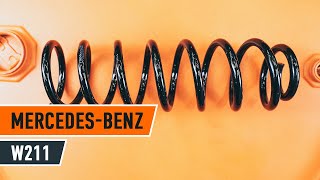 How to change rear springs MERCEDESBENZ E W211 TUTORIAL  AUTODOC [upl. by Gruchot713]