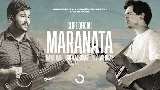 Clipe Oficial  Maranata  David Cardoso amp Alessandro Vilas Boas Obsessão Live At Home V [upl. by Alderson]