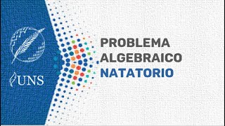 ACP  Problemas Algebraicos  Natatorio [upl. by Fineberg515]