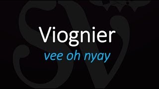 How to Pronounce Viognier French Wine Pronunciation [upl. by Meibers]