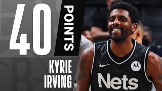 Kyrie Irving Pours In 40 PTS On 1523 Shooting To Guide The Brooklyn Nets [upl. by Ahkihs15]