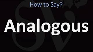 How to Pronounce Analogous CORRECTLY [upl. by Animsay315]