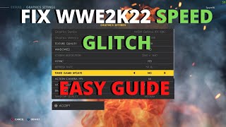 How To Fix WWE2K22 Speed Glitch [upl. by Cave]