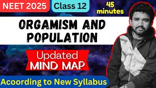 Mind Map  Orgamism and Population  NEET 2025 Class 12 [upl. by Hiro742]