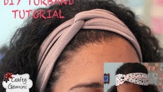 Turban Inspired Headband DIY Turband Tutorial [upl. by Shari563]