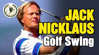 JACK NICKLAUS SWING  SLOW MOTION PRO GOLF SWING ANALYSIS [upl. by Gussy]