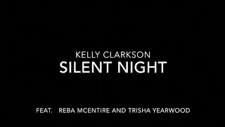 Kelly Clarkson  Silent Night LYRICS [upl. by Tletski]