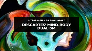 Descartes MindBody Dualism [upl. by Esojnauj388]