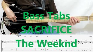 The Weeknd  Sacrifice BASS COVER TABS [upl. by Gherlein843]