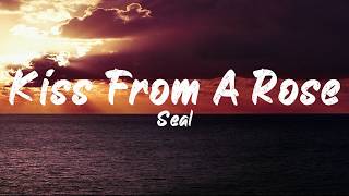 Seal  Kiss From A Rose Lyrics  BUGG Lyrics [upl. by Ynes]