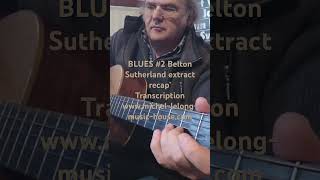 BLUES 2 Belton Sutherland recap  2 tons Trarrgt wwwmichellelongmusichousecom [upl. by Ynor]