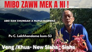 MIBO ZAWN MEK A NI  ANUPUI KAWMNA [upl. by Notselrahc]