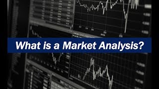 What is a Market Analysis [upl. by Polk]