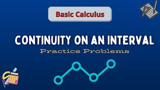 Continuity on an Interval Practice Problems [upl. by Yellah]