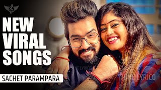 Sachet Parampara New Viral Songs  June Jukebox  Tune Lyrico [upl. by Atin]