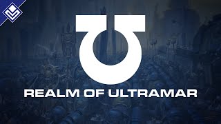 Realm of Ultramar  Warhammer 40000 [upl. by Nnoved393]