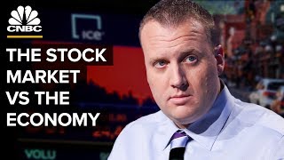 The Difference Between The Stock Market And The Economy [upl. by Shelley]