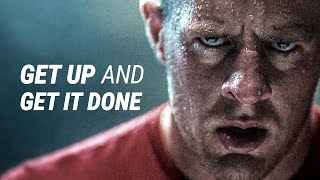 GET UP AND GET IT DONE  Best Motivational Video [upl. by Corie]