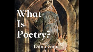 What is Poetry 10 observations about the art  Dana Gioia [upl. by Lucie]