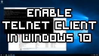 How to enable the Telnet Client in Windows 10 [upl. by Rowan939]