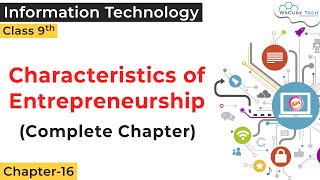 Characteristics of Entrepreneurship IT Class 9 CBSE  Entrepreneurial Skills Class 9 IT 402 [upl. by Lexi878]