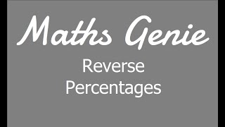 Reverse Percentages [upl. by Tollman]