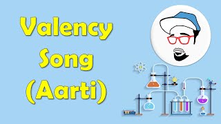 VALENCY SONG Aarti  Chemical Reactions and Equations Class 10 SSC CBSE feat Chandresh Kalyani [upl. by Ynattirb209]