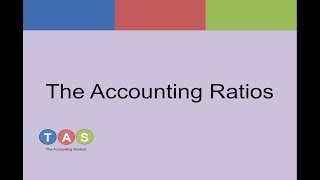 Introduction to The Accounting Ratios [upl. by Anyt]