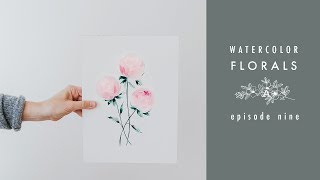 How To Paint Peonies Watercolor Florals Episode Nine [upl. by Erreipnaej]