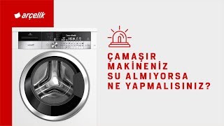 Çamaşır Makineniz Su Almıyorsa Ne Yapmalısınız [upl. by Etnaud496]