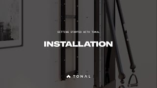 Getting Started With Tonal  Installation [upl. by Warenne]