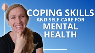 Coping Skills and SelfCare for Mental Health [upl. by Lunn]