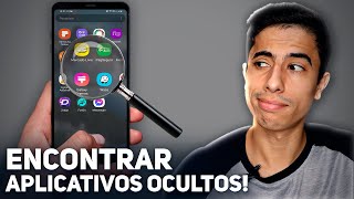 Como ENCONTRAR APLICATIVOS OCULTOS no ANDROID [upl. by Gilberte]