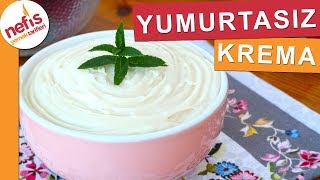 YUMURTASIZ Pastacı Kreması Tarifi  Nefis Yemek Tarifleri [upl. by Oppen]