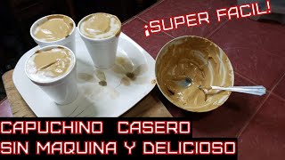 Como hacer un CAPUCHINO casero SIN MAQUINA [upl. by Nagaek224]