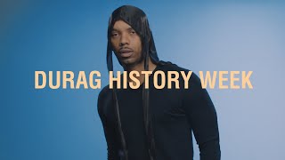 Durag History Week  Grown Man Sht [upl. by Aronoh]