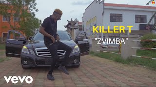 Killer T  Zvimba Official Video [upl. by Harts]