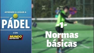 Aprende Pádel con MD Normas básicas [upl. by Stacey]