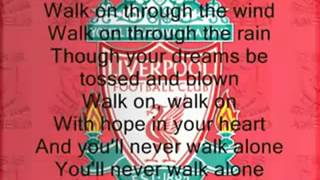 Youll never Walk Alone Liverpool With Lyrics [upl. by Veradis]