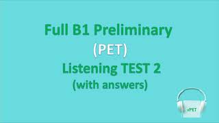 B1 Preliminary PET Listening Test 2 with answers new format [upl. by Lincoln]