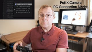 Fuji XT3 amp XT30 and other X camera PC connection modes [upl. by Tamma]