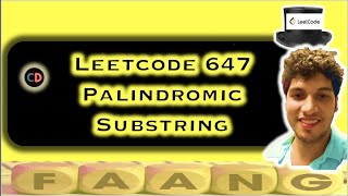 Palindromic Substrings  Leetcode 647 Strings 🔥🔥🔥  Easy Peasy  Live coding session [upl. by Mathew884]