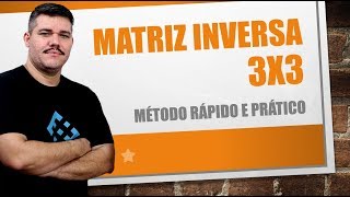 MATRIZ INVERSA 3X3 FÁCIL [upl. by Annoit]