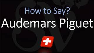 How to Pronounce Audemars Piguet CORRECTLY Swiss Watchmaker Pronunciation [upl. by Koball821]