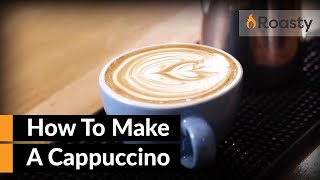 How To Make A Cappuccino At Home With An Espresso Machine Easy To Follow Cappuccino Recipe [upl. by Aerdnahs]