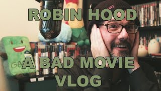 Zero Dark Loxley  A Robin Hood Bad Movie Vlog [upl. by Lili]