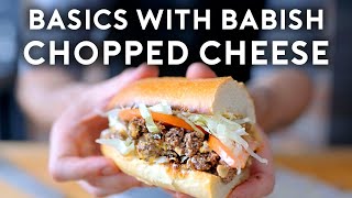 Chopped Cheese  Basics with Babish [upl. by Mientao]