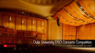 Duke University DSO Concerto Competition [upl. by Yelir]