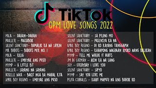 Official NonStop OPM TIKTOK Love Songs 2022 [upl. by Oigile]